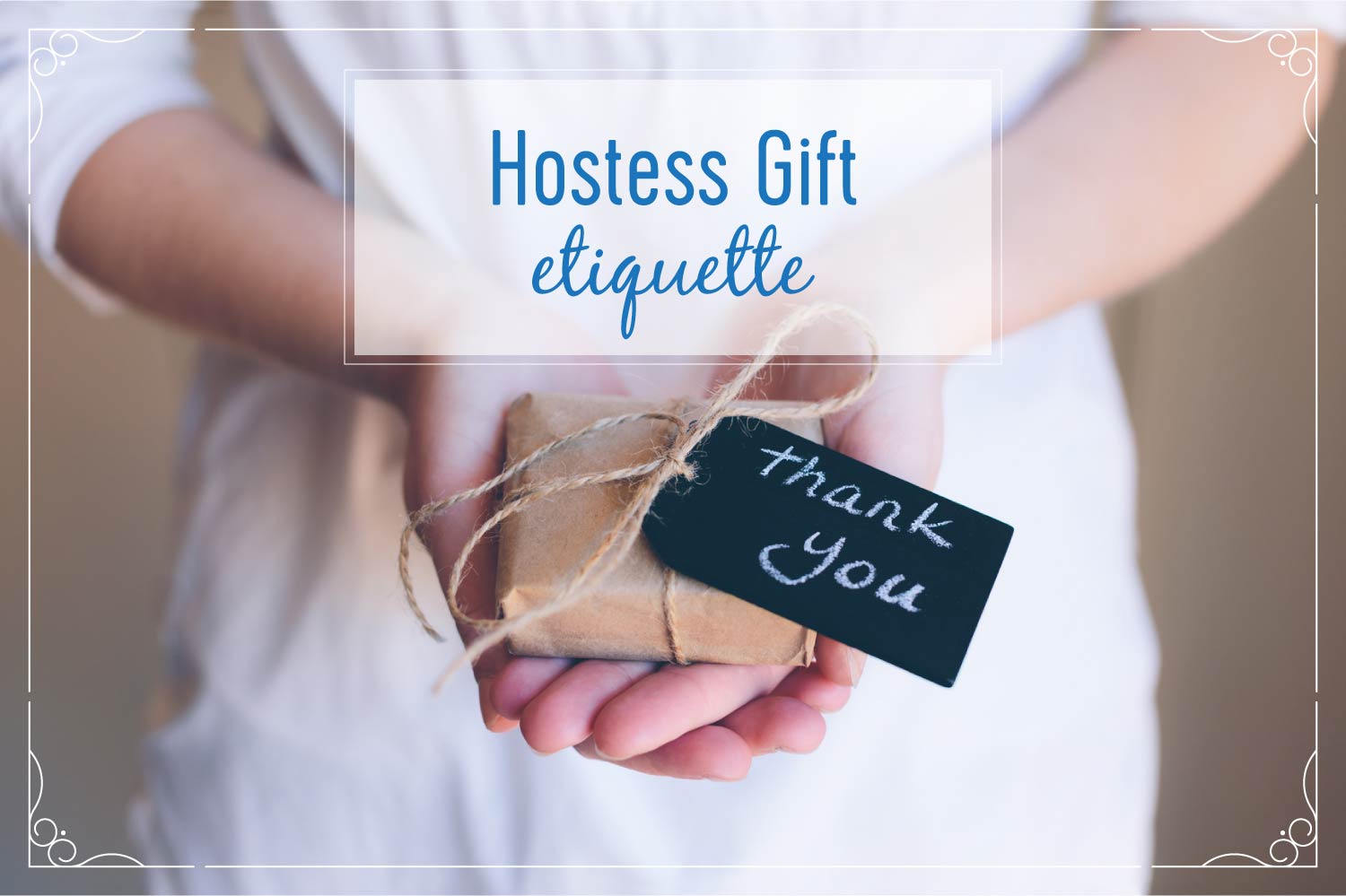 Hostess Gift Etiquette When To Bring A Gift